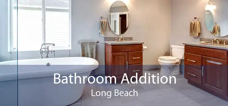 Bathroom Addition Long Beach