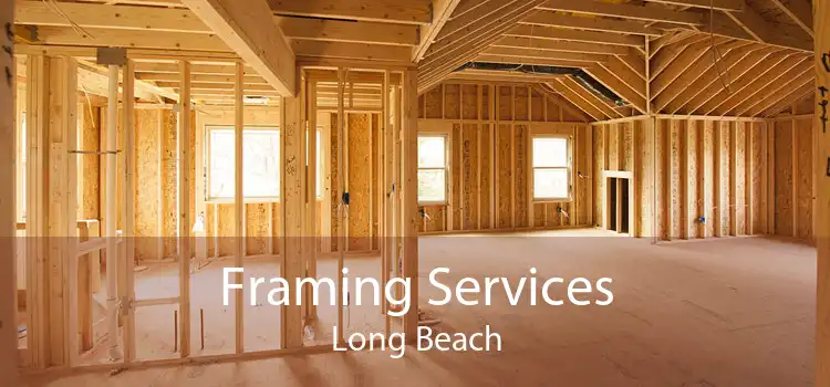 Framing Services Long Beach